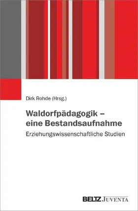 Rohde |  Waldorfpädagogik – eine Bestandsaufnahme | Buch |  Sack Fachmedien
