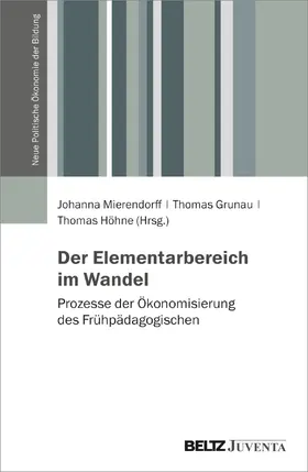 Mierendorff / Grunau / Höhne |  Der Elementarbereich im Wandel | Buch |  Sack Fachmedien