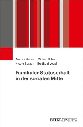 Hense / Schad / Burzan |  Wie Statuserhalt in der Generationenfolge gelingt | Buch |  Sack Fachmedien