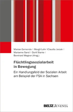Gemende / Jerzak / Lehr |  Flüchtlingssozialarbeit in Bewegung | Buch |  Sack Fachmedien