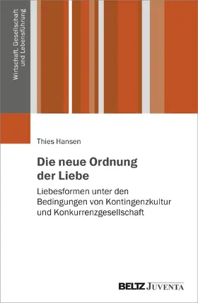 Hansen |  Die neue Ordnung der Liebe | Buch |  Sack Fachmedien