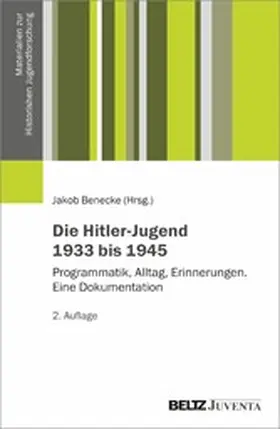 Benecke |  Die Hitler-Jugend 1933 bis 1945 | eBook | Sack Fachmedien