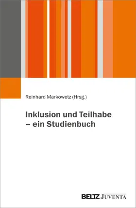 Markowetz |  Inklusion und Teilhabe - ein Studienbuch | Buch |  Sack Fachmedien