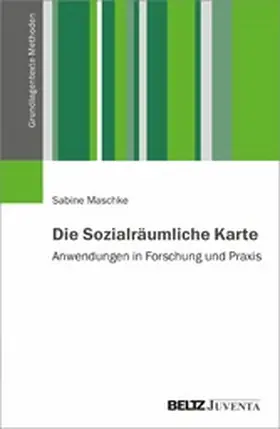 Maschke |  Die Sozialräumliche Karte | eBook | Sack Fachmedien