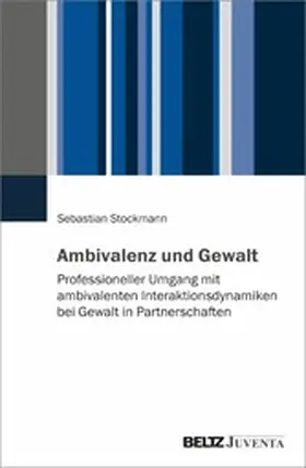 Stockmann | Ambivalenz und Gewalt | E-Book | sack.de