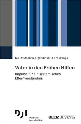 Eickhorst |  Väter in den Frühen Hilfen | Buch |  Sack Fachmedien