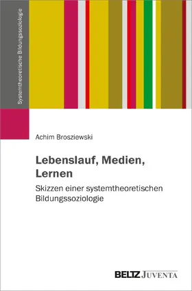 Brosziewski |  Lebenslauf, Medien, Lernen | Buch |  Sack Fachmedien