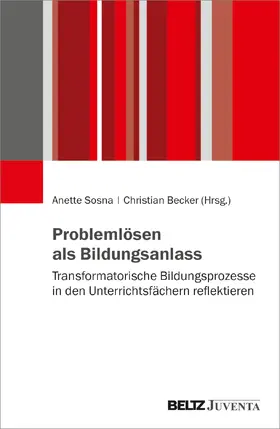 Sosna / Becker |  Problemlösen als Bildungsanlass | Buch |  Sack Fachmedien