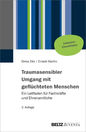 Zito / Martin |  Traumasensibler Umgang mit geflüchteten Menschen | Buch |  Sack Fachmedien