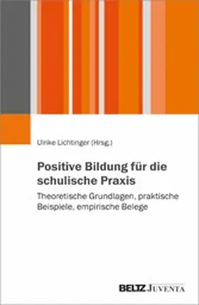 Lichtinger |  Positive Bildung für die schulische Praxis | eBook | Sack Fachmedien