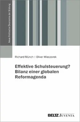 Münch / Wieczorek | Effektive Schulsteuerung? Bilanz einer globalen Reformagenda | E-Book | sack.de