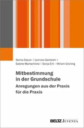 Cejvan / Gerbeshi / Martschinke |  Mitbestimmung in der Grundschule - Anregungen aus der Praxis für die Praxis | eBook | Sack Fachmedien