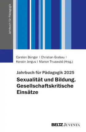 Bünger / Grabau / Jergus |  Jahrbuch für Pädagogik 2025 | Buch |  Sack Fachmedien