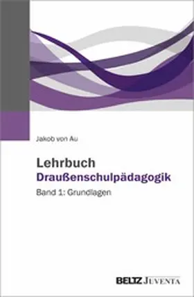 Au | Lehrbuch Draußenschulpädagogik | E-Book | www2.sack.de