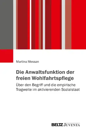 Messan |  Die Anwaltsfunktion der freien Wohlfahrtspflege | Buch |  Sack Fachmedien