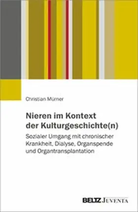 Mürner |  Nieren im Kontext der Kulturgeschichte(n) | eBook | Sack Fachmedien