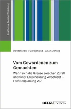 Funcke / Behrend / Möhring |  Vom Gewordenen zum Gemachten | eBook | Sack Fachmedien