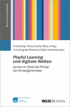 Franke-Meyer / König |  Playful Learning und digitale Welten | eBook | Sack Fachmedien