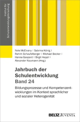 McElvany / König / Schaufelberger |  Jahrbuch der Schulentwicklung. Band 24 | Buch |  Sack Fachmedien