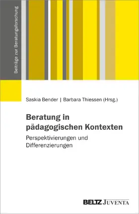 Bender / Thiessen |  Beratung in pädagogischen Kontexten | Buch |  Sack Fachmedien