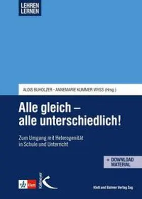 Buholzer / Kummer-Wyss / Kummer |  Alle gleich - alle unterschiedlich! | Buch |  Sack Fachmedien