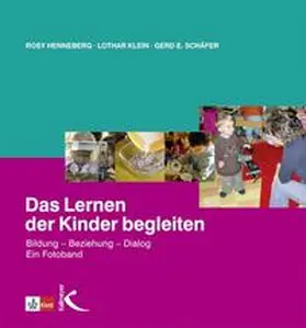 Henneberg / Klein / Schäfer |  Das Lernen der Kinder begleiten | Buch |  Sack Fachmedien