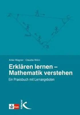 Wagner / Wörn |  Erklären lernen - Mathematik verstehen | Buch |  Sack Fachmedien