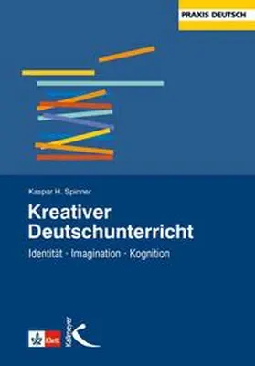 Spinner |  Kreativer Deutschunterricht | Buch |  Sack Fachmedien