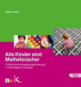 Fuchs |  Alle Kinder sind Matheforscher | Buch |  Sack Fachmedien