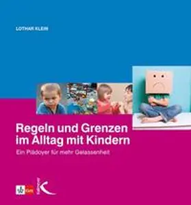 Klein |  Regeln und Grenzen im Alltag mit Kindern | Buch |  Sack Fachmedien