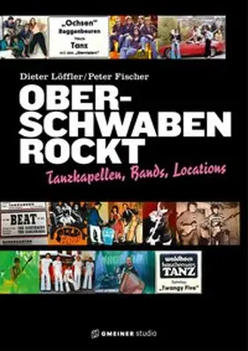 Löffler / Fischer |  Oberschwaben rockt | Buch |  Sack Fachmedien