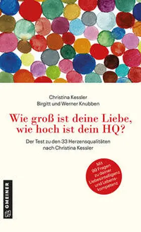 Dr. Kessler / Kessler / Knubben |  Wie groß ist deine Liebe, wie hoch ist dein HQ? | eBook | Sack Fachmedien