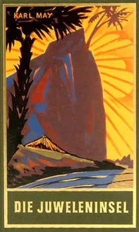 May / Schmid | Die Juweleninsel | Buch | 978-3-7802-0046-4 | sack.de