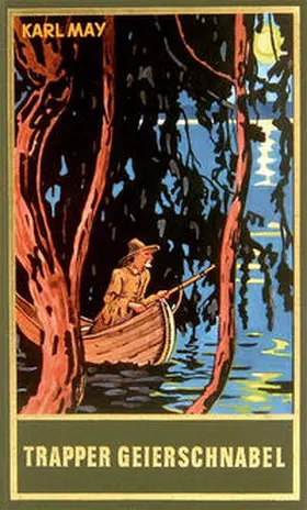 May / Schmid | Trapper Geierschnabel | Buch | 978-3-7802-0054-9 | www2.sack.de