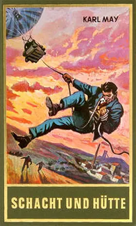 May / Schmid |  Schacht und Hütte | Buch |  Sack Fachmedien