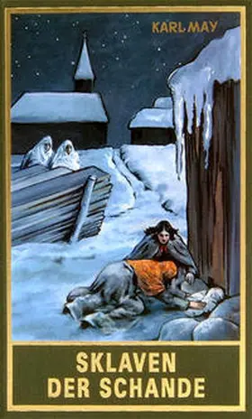 Schmid / May |  Gesammelte Werke 75. Sklaven der Schande | Buch |  Sack Fachmedien