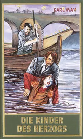 May / Schmid |  Gesammelte Werke 77. Die Kinder des Herzogs | Buch |  Sack Fachmedien