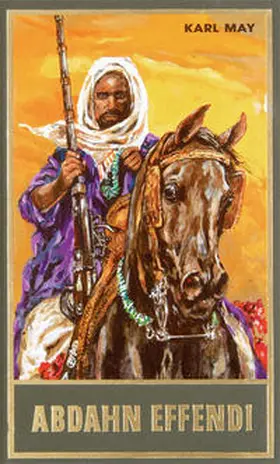 May / Schmid |  Gesammelte Werke 81. Abdahn Effendi | Buch |  Sack Fachmedien