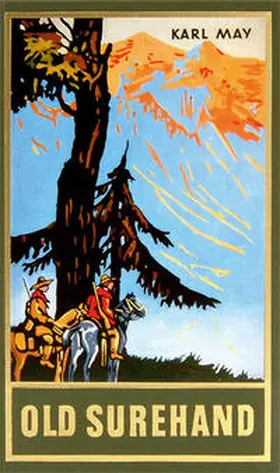 May / Schmid | Old Surehand. Zweiter Band (Taschenbuch) | Buch | 978-3-7802-1115-6 | sack.de