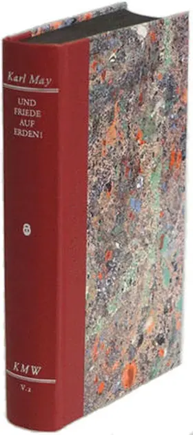 May / Biermann |  Karl Mays Werke: Historisch-Kritische Ausgabe für die Karl-May-Stiftung / Abteilung V: Spätwerk / Und Friede auf Erden! | Buch |  Sack Fachmedien