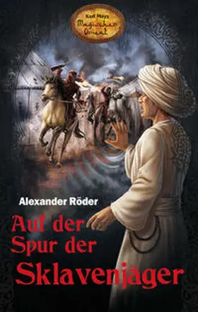 Röder |  Auf der Spur der Sklavenjäger | Buch |  Sack Fachmedien