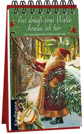 Mauder | Von drauß´ vom Walde komm ich her | Sonstiges | 978-3-7806-1318-9 | www2.sack.de