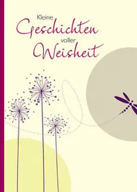 Lechleitner |  Kleine Geschichten voller Weisheit | Buch |  Sack Fachmedien