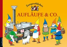 Schuster |  Zwergenstübchen Aufläufe & Co. | Buch |  Sack Fachmedien