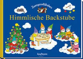 Schuster |  Zwergenstübchen Himmlische Backstube | Buch |  Sack Fachmedien