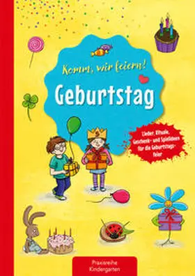 Klein |  Komm, wir feiern! Geburtstag | Buch |  Sack Fachmedien