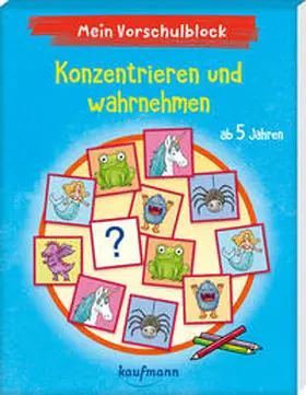 Kamlah / Lamping |  Mein Vorschulblock - Konzentrieren und wahrnehmen | Buch |  Sack Fachmedien