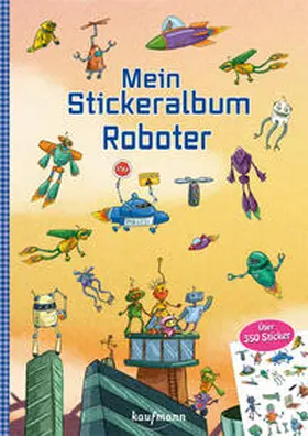 Kamlah |  Mein Stickeralbum - Roboter | Buch |  Sack Fachmedien