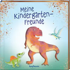  Meine Kindergarten-Freunde | Buch |  Sack Fachmedien