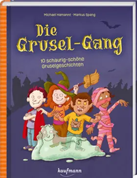 Hamannt |  Die Grusel-Gang | Buch |  Sack Fachmedien